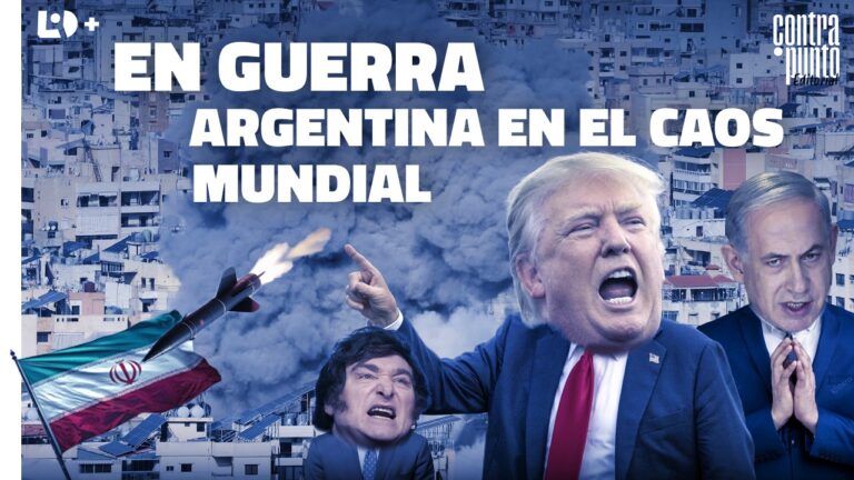En guerra: Argentina en el caos mundial