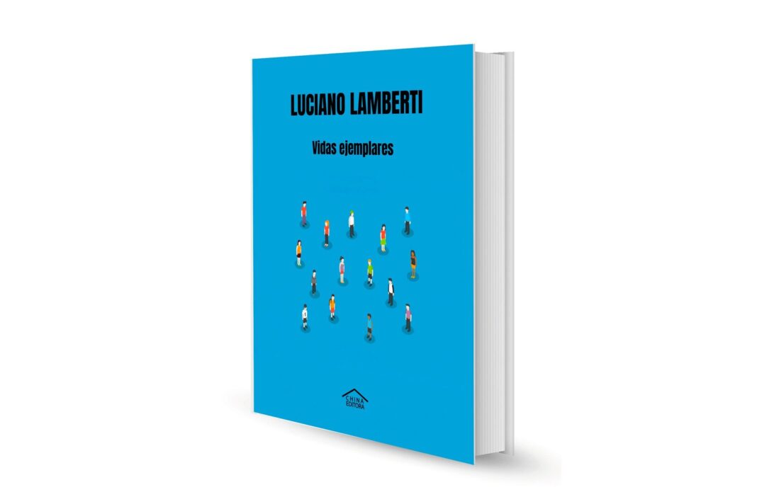 Portada del libro Vidas ejemplares de Luciano Lamberti